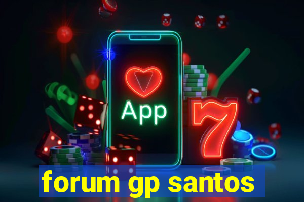 forum gp santos